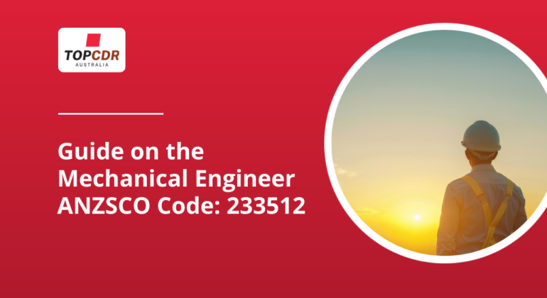 Guide on the Mechanical Engineer ANZSCO Code 233512